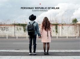 Personas' Republic of Milan. Ediz. italiana e inglese di Eugenio Marongiu edito da Around Gallery