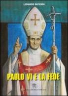 Paolo VI e la fede di Leonardo Sapienza edito da Libreria Editrice Vaticana