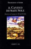 Il Cantico di frate sole di Francesco d'Assisi (san) edito da Marietti 1820