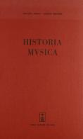 Historia musica di Giovanni A. Angelini Bontempi edito da Forni