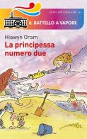 La principessa numero due di Hiawyn Oram edito da Piemme