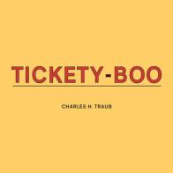 Tickety-Boo di Charles H. Traub edito da Damiani