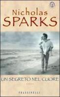 Un segreto nel cuore di Nicholas Sparks edito da Sperling & Kupfer