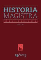 Historia Magistra. Rivista di storia critica (2019) vol.29 edito da Rosenberg & Sellier