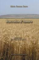 Raccolto d'amore di Maria Gemma Darco edito da Nova Millennium Romae