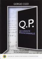 Quoziente paranormale di Giorgio Cozzi edito da Centro Studi Parapsicologia