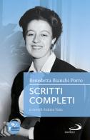 Scritti completi di Benedetta Bianchi Porro edito da San Paolo Edizioni