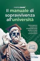 Il manuale di sopravvivenza all'università di 4STUDENTS srl edito da MaturAnsia