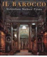 Il barocco. Architettura, scultura, pittura edito da Ullmann