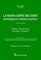 La nuova Corte dei Conti. Responsabilità, pensioni, controlli edito da Giuffrè