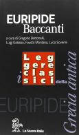 Baccanti di Euripide edito da La Nuova Italia