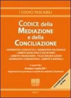 Codice della mediazione e della conciliazione edito da Maggioli Editore