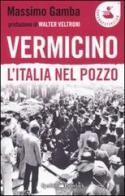 Vermicino. L'Italia nel pozzo di Massimo Gamba edito da Sperling & Kupfer