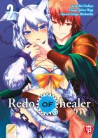 Redo of Healer vol.2 di Tsukiyo Rui, Soken Haga edito da Magic Press