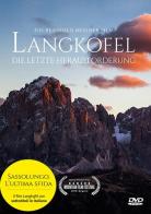 Langkofel. Die Letzte Herausforderung. DVD di Reinhold Messner edito da Raetia