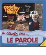 A scuola con... le parole. Le avventure di Piggley Winks edito da Hobby & Work Publishing