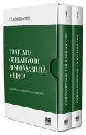 Trattato operativo di responsabilità medica edito da Maggioli Editore