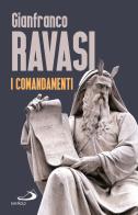 I comandamenti di Gianfranco Ravasi edito da San Paolo Edizioni