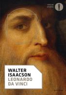 Leonardo da Vinci di Walter Isaacson edito da Mondadori