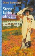 Storia di una fattoria africana di Olive Schreiner edito da Giunti Editore