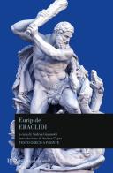Eraclidi. Testo greco a fronte di Euripide edito da Rizzoli