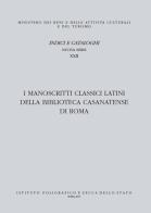 Catalogo dei manoscritti classici latini della Biblioteca Casanatense di Roma edito da Ist. Poligrafico dello Stato