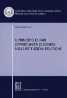 Il principio di pari opportunità di genere nelle istituzioni politiche di Andrea Deffenu edito da Giappichelli