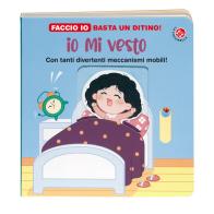 Io mi vesto. Ediz. a colori edito da La Coccinella