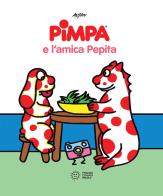Pimpa e l'amica Pepita. Ediz. a colori di Altan edito da Franco Cosimo Panini
