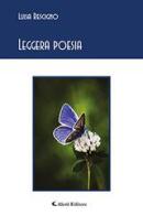 Leggera poesia di Luisa Rescigno edito da Aletti