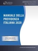 Manuale della previdenza italiana di Centro studi normativa del lavoro edito da Seac