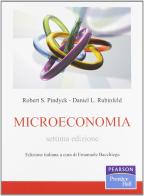 Microeconomia. Con piattaforma di Robert S. Pindyck, Daniel L. Rubinfeld edito da Pearson