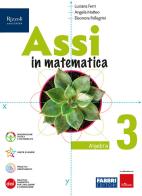 Assi in matematica. Algebra, Geometria. Con Quaderno per gli esercizi. Per la Scuola media. Con e-book. Con espansione online vol.3 di Luciana Ferri, Angela Matteo, Eleonora Pellegrini edito da Fabbri