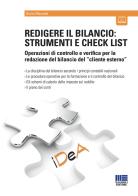 Redigere il bilancio: strumenti e check list. Operazioni di controllo e verifica per la redazione del bilancio del «cliente esterno» di Giulio Morandi edito da Maggioli Editore