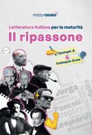 Letteratura italiana per la maturità. Il ripassone di 4STUDENTS srl, C. Gandi edito da MaturAnsia