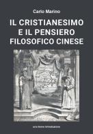 Il cristianesimo e il pensiero filosofico cinese di Carlo Marino edito da Youcanprint