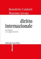 Diritto internazionale di Benedetto Conforti, Massimo Iovane edito da Editoriale Scientifica