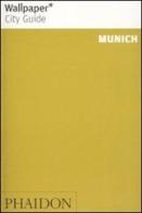 Munich. Ediz. inglese edito da Phaidon