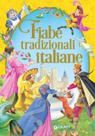 Fiabe tradizionali italiane edito da Giunti Editore