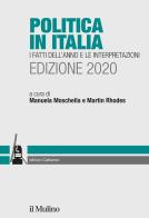 Politica in Italia. I fatti dell'anno e le interpretazioni. 2020 edito da Il Mulino