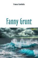Fanny Grunt di Franca Canitella edito da Planet Book