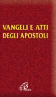 Vangelo e Atti degli Apostoli edito da Paoline Editoriale Libri