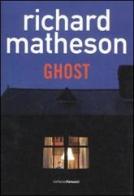 Ghost di Richard Matheson edito da Fanucci