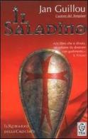 Il Saladino. Romanzo delle crociate vol.2 di Jan Guillou edito da TEA