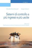 Sistemi di controllo a più ingressi e più uscite vol. 3 di Osvaldo Maria Grasselli, Sergio Galeani edito da Universitalia