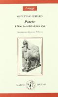 Potere. I geni invisibili della città di Guglielmo Ferrero edito da Marco
