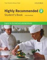 Highly recommended. Student's book. Per gli Ist. Tecnici e professionali vol.2 edito da Oxford University Press