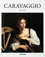 Caravaggio. L'opera completa di Sebastian Schütze edito da Taschen