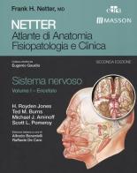 Netter. Atlante di anatomia fisiopatologia e clinica. Sistema nervoso vol.1 di H. Royden Jones edito da Edra Masson