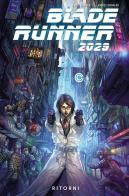 Blade Runner 2029 vol.1 di Mike Johnson, Andres Guinaldo edito da Panini Comics